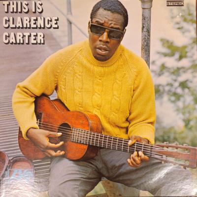 Clarence Carter - This Is Clarence Carter (1968)