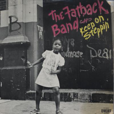 The Fatback Band - Keep On Steppin' (1974)