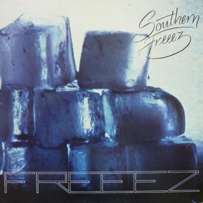 Freeez - Southern Freeez (1980)