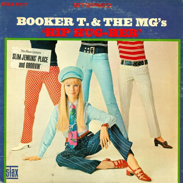 Booker T. & The MG's - Hip Hug-Her (1967)