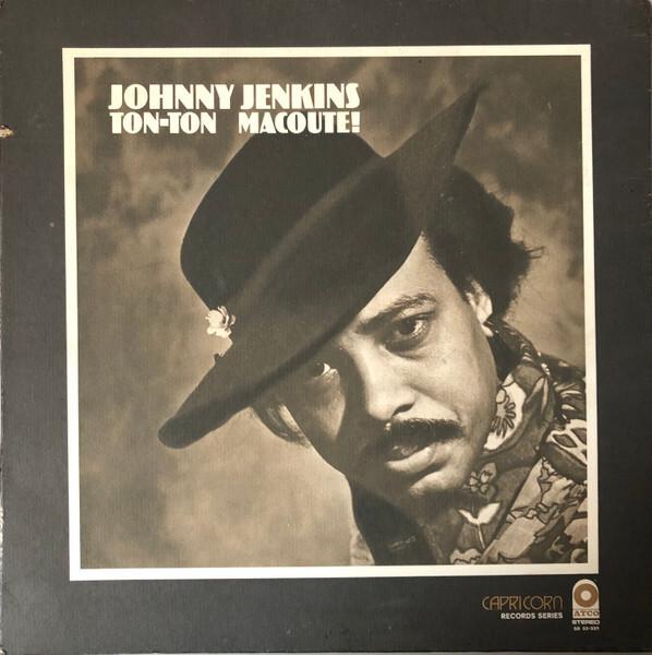 Johnny Jenkins - Ton-Ton Macoute! (1970)