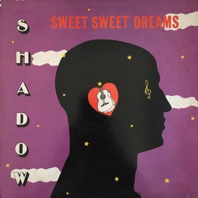 Shadow - Sweet Sweet Dreams (1984)