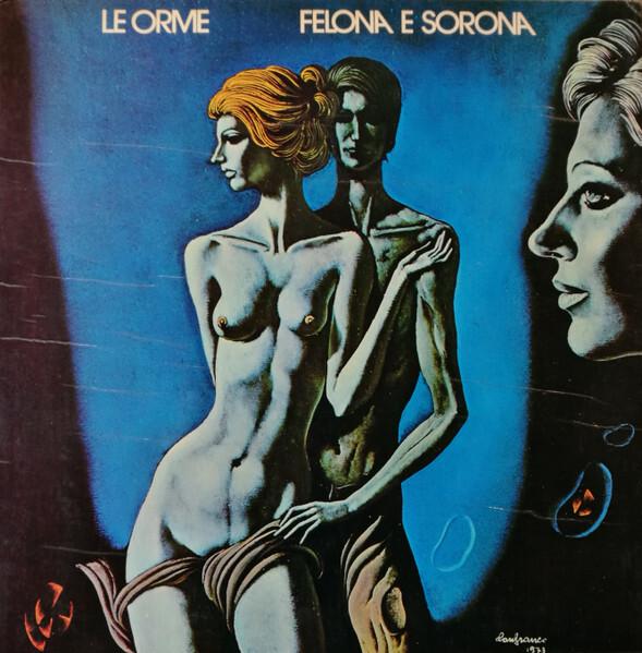 Le Orme - Felona E Sorona (1973)