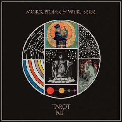Magick Brother & Mystic Sister -  Tarot Pt. I (2024)