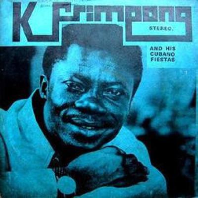 K. Frimpong & His Cubano Fiestas - K. Frimpong And His Cubano Fiestas (1976)