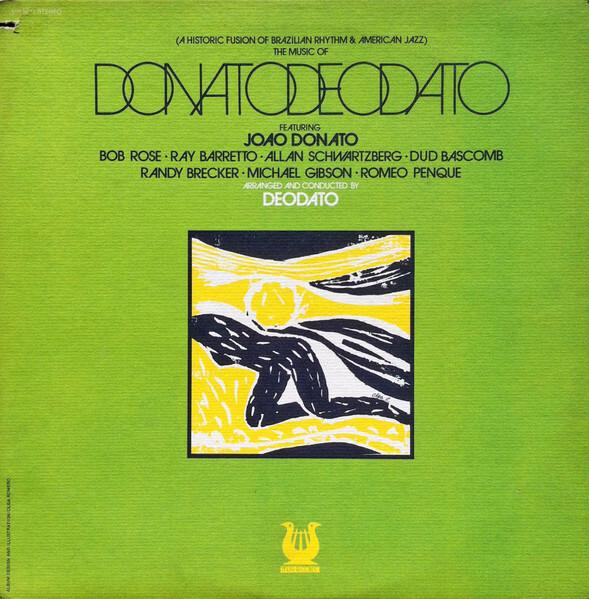Joao Donato , Deodato - DonatoDeodato (1973)