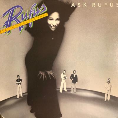 Rufus Featuring Chaka Khan - Ask Rufus (1977)
