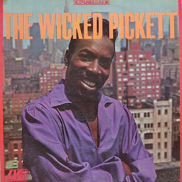 Wilson Pickett - The Wicked Pickett (1967)