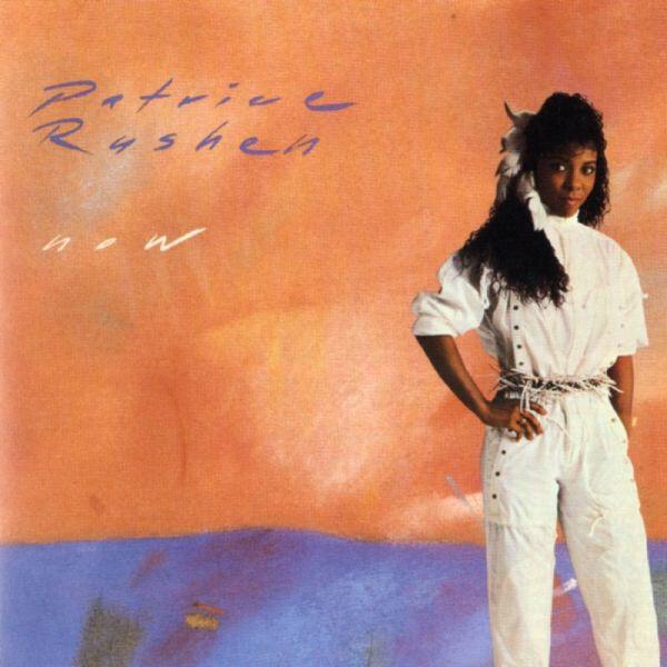 Patrice Rushen - Now (1984)
