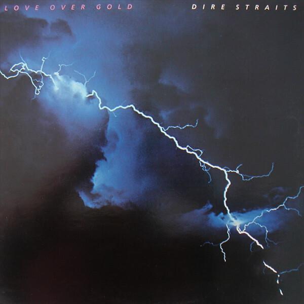 Dire Straits - Love Over Gold (1982)