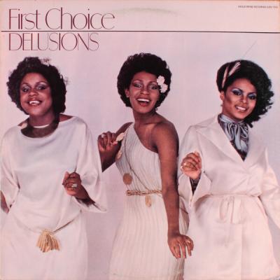 First Choice - Delusions (1977)