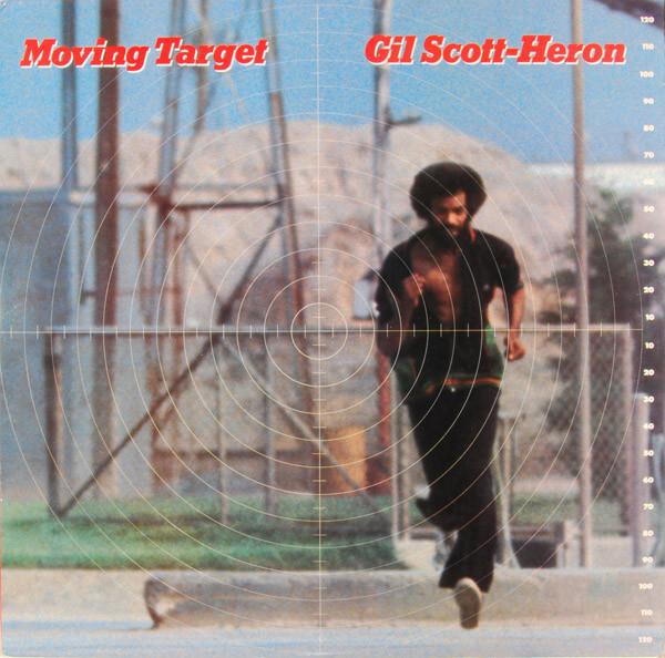 Gil Scott-Heron - Moving Target (1982)