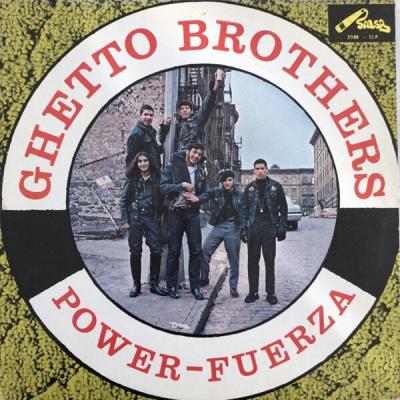 Ghetto Brothers - Power-Fuerza (1972)