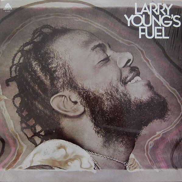 Larry Young - Larry Young's Fuel (1975)