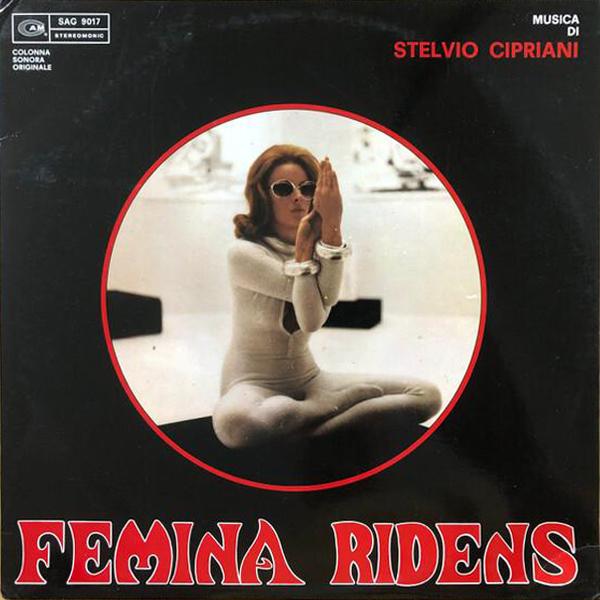 Stelvio Cipriani - Femina Ridens (Colonna Sonora Originale) (1969)