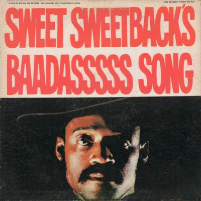 Melvin Van Peebles - Sweet Sweetback's Baadasssss Song (An Opera) (1971)