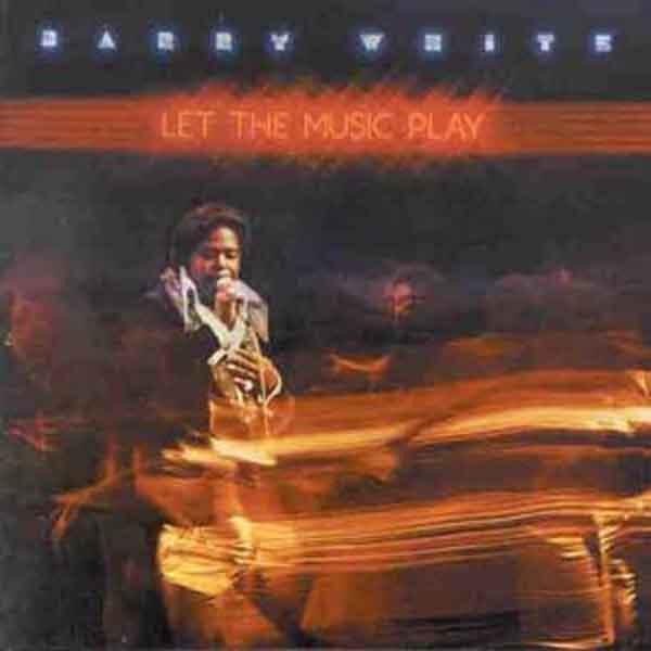 Barry White - Let The Music Play (1976)