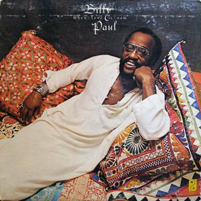 Billy Paul - When Love Is New (1975)