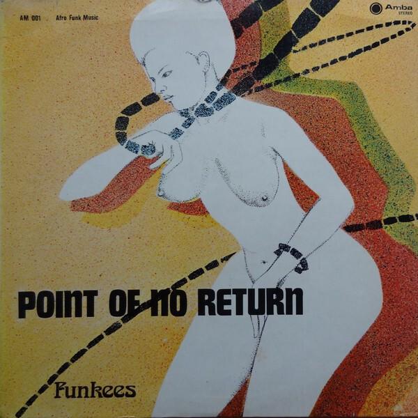 Funkees - Point Of No Return (1974)