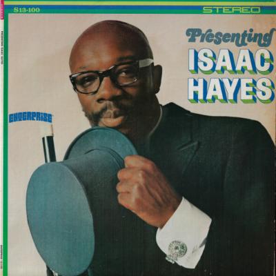Isaac Hayes - Presenting Isaac Hayes (1968)