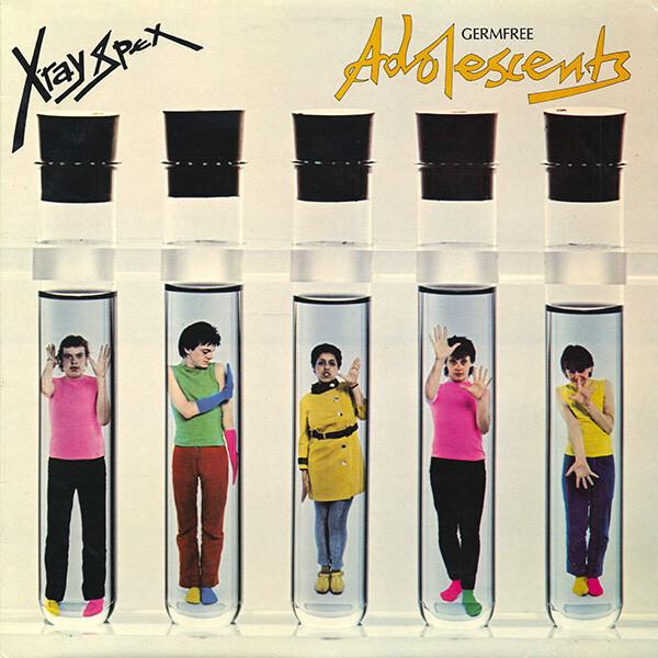 X-Ray Spex - Germfree Adolescents (1978)