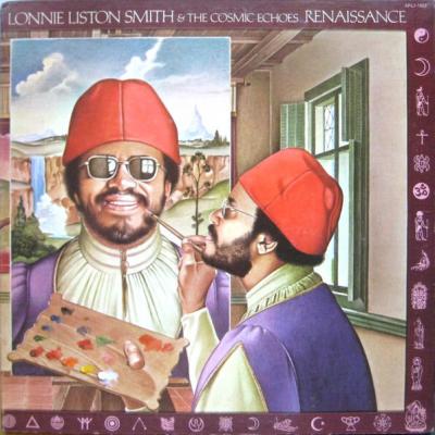 Lonnie Liston Smith & The Cosmic Echoes - Renaissance (1976)