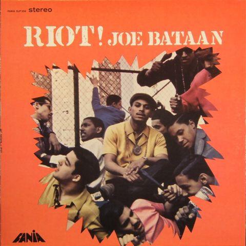 Joe Bataan - Riot! (1968)