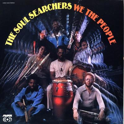 The Soul Searchers - We The People (1972)