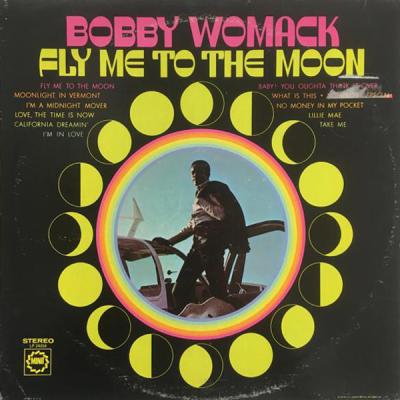 Bobby Womack - Fly Me To The Moon (1968)
