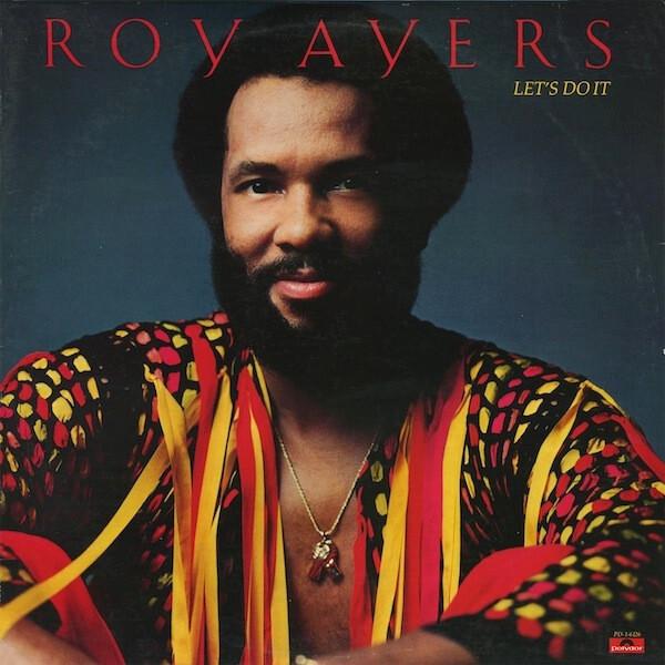 Roy Ayers - Let's Do It (1978)