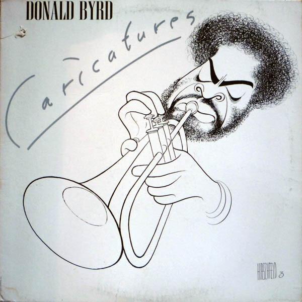 Donald Byrd - Caricatures (1976)