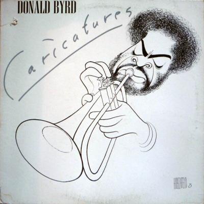 Donald Byrd - Caricatures (1976)