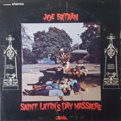 Joe Bataan - Saint Latin's Day Massacre (1972)