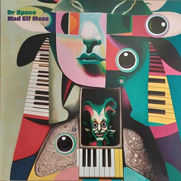 Dr Space Mad Elf Mess - Dr Space Mad Elf Mess (2026)