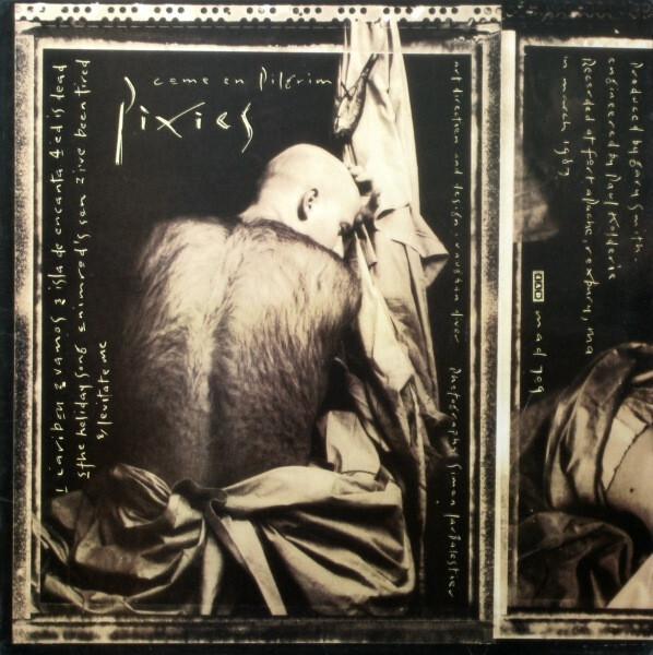 Pixies - Come On Pilgrim (1987)