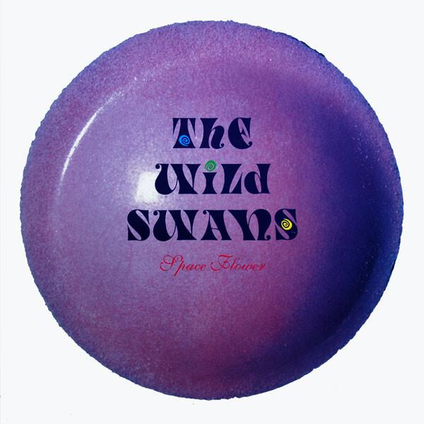 The Wild Swans - Space Flower (1990)