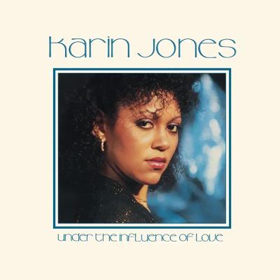 Karin Jones - Under The Influence Of Love (1982)
