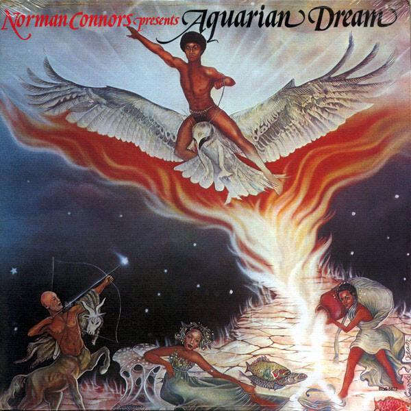 Norman Connors Presents Aquarian Dream - Aquarian Dream (1976)