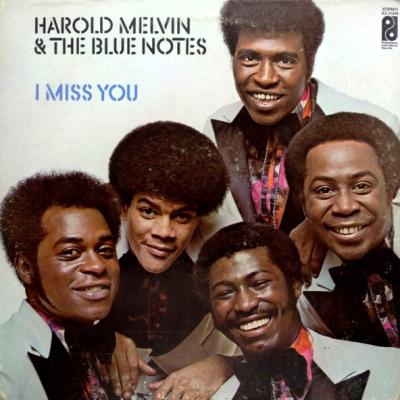 Harold Melvin & The Blue Notes - I Miss You (1972)