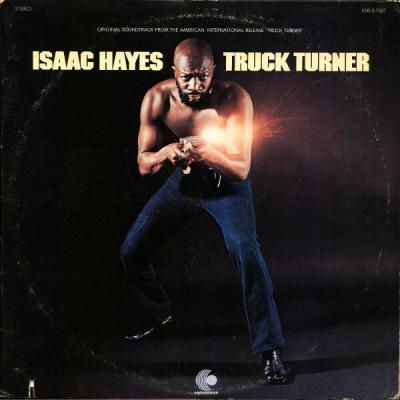 Isaac Hayes - Truck Turner (Original Soundtrack) (1974)