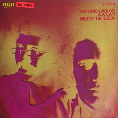 Antonio Carlos & Jocafi - Mudei De Idéia (1971)