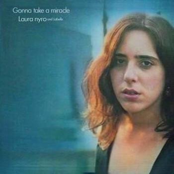 Laura Nyro And Labelle - Gonna Take A Miracle (1971)