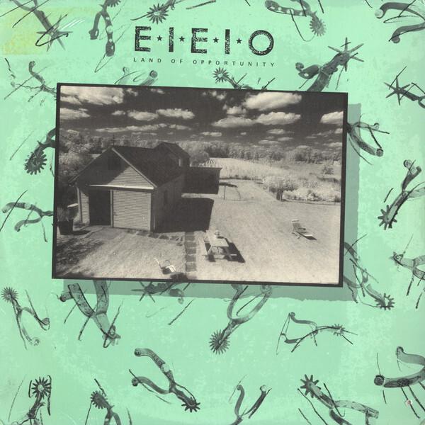 E-I-E-I-O - Land Of Opportunity (1985)