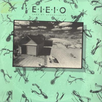 E-I-E-I-O - Land Of Opportunity (1985)