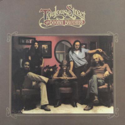 The Doobie Brothers - Toulouse Street (1972)
