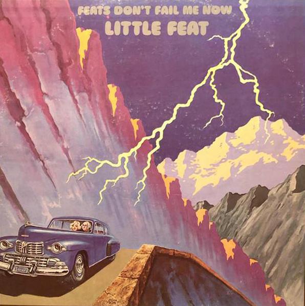 Little Feat - Feats Don't Fail Me Now (1974)