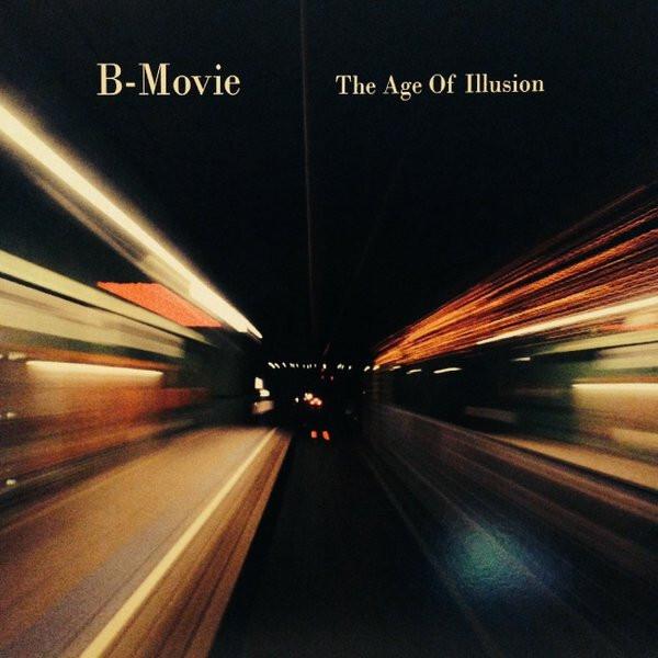 B-Movie - The Age Of Illusion (2013)