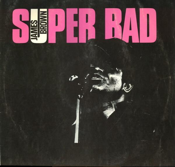 James Brown - Super Bad (1971)