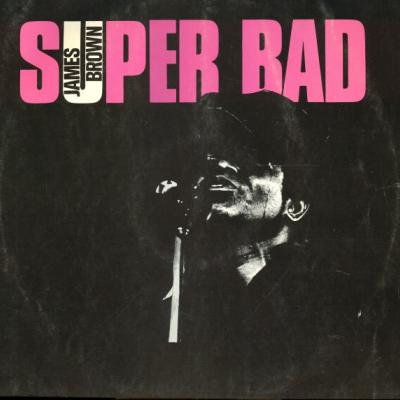 James Brown - Super Bad (1971)