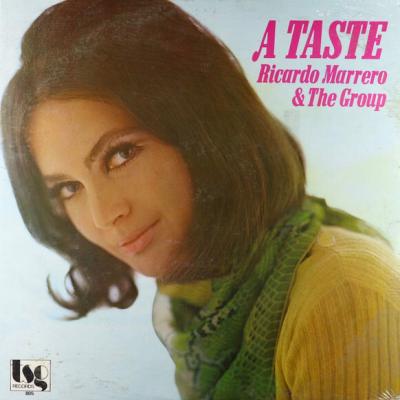Ricardo Marrero & The Group - A Taste (1976)